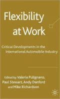 Flexibility at Work: Development of the International Automobile Industry