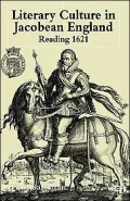 Literary Culture In Jacobean England