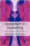 Assessment and Counselling: Theory, Process and Decision-Making
