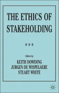 The Ethics of Stakeholding