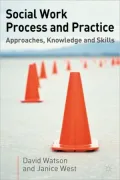 Social Work Process And Practice