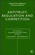 Antitrust, Regulation And Competition