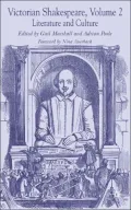 Victorian Shakespeare Volume 2: Literature and Culture