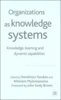 Organizations As Knowledge Systems