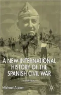 A New International History Of The Spanish Civil War