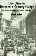 Liberalism In Nineteenth-Century Europe