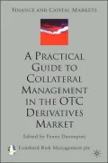 A Practical Guide To Collateral Management In The Otc Derivatives Market