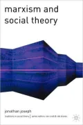 Marxism and Social Theory (Traditions in Social Theory Series)