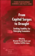 From Capital Surges to Drought: Seeking Stability for Emerging Economies (Studies in Development Economics and Policy Series)