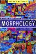 Morphology (Modern Linguistics Series - Second Edition)