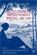 An Encyclopedia Of British Women's Writing 1900-1950