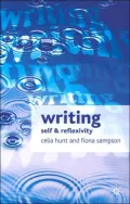 Writing: Self and Reflexivity