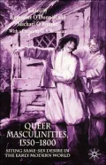 Queer Masculinities, 1550-1800