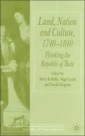 Land, Nation And Culture, 1740-1840