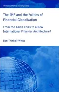 The Imf And The Politics Of Financial Globalization