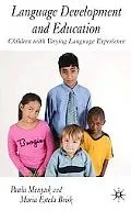 Language Development And Education Children With Varying Language Experiences