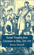 Sexual Visuality from Literature to Film, 1850-1950