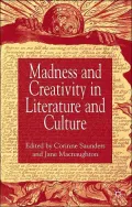 Madness And Creativity In Literature And Culture