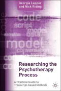 Psychotherapy Process Research: A Practical Guide to the Methods