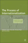 The Process of Internationalization: Strategic, Cultural and Policy Perspectives