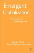 Emergent Globalisation: A New Trial of Business Systems