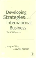 Developing Strategies for International Business: The Wrap Process