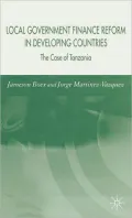 Local Government Finance Reform in Developing Countries: The Case of Tanzania