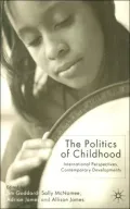 The Politics Of Childhood