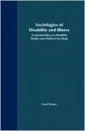 Sociologies Of Disability And Illness