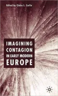 Imagining Contagion in Early Modern Europe