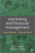 Marketing and Financial Management : New Economy--New Interfaces