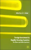 Foreign Investment in Rapidly Growing Countries: The Chinese and Indian Experiences
