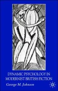 Dynamic Psychology In Modern British Fiction
