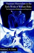 Visionary Materialism In The Early Works Of William Blake