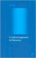 A Cultural Approach To Discourse