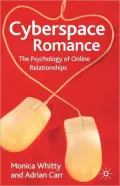 Cyberspace Romance: The Psychology of Online Relationships