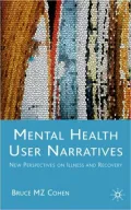 Narratives of Mental Health: New Perspectives on Illness and Recovery