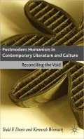Postmodern Humanism in Contemporary Literature and Culture: Reconciling the Void