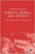 Speech, Media And Ethics