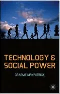 Technology and Social Power