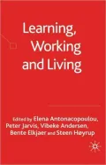 Learning, Working And Living