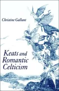 Keats And Romantic Celticism
