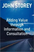 Adding Value Through Information and Consultation