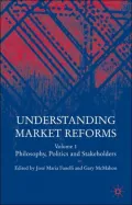 Understanding Market Reforms: Volume 1: Philosophy, Politics and Stakeholders