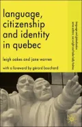 Language, Citizenship And Identity In Quebec
