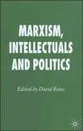 Marxism, Intellectuals and Politics