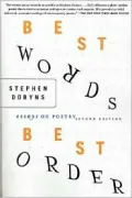 Best Words, Best Order: Essays on Poetry