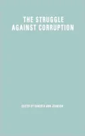 The Struggle against Corruption : A Comparative Study