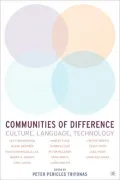 Communities of Difference: Culture, Language, Technology