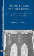 Equality and Transparency: A Strategic Perspective on Affirmative Action in American Law